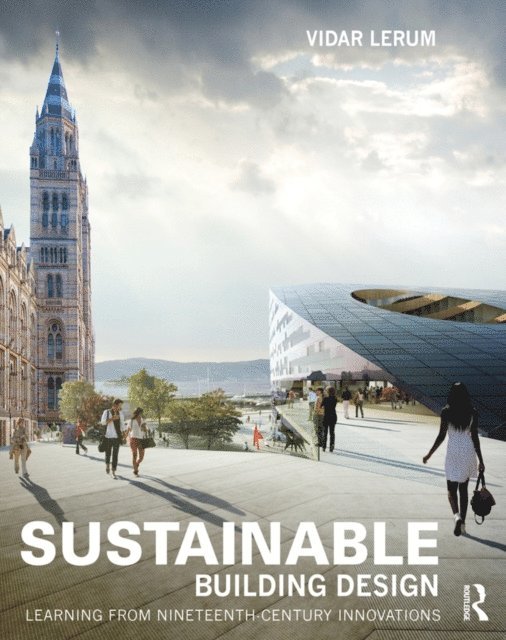 Vidar Lerum - Sustainable Building Design, E-bok