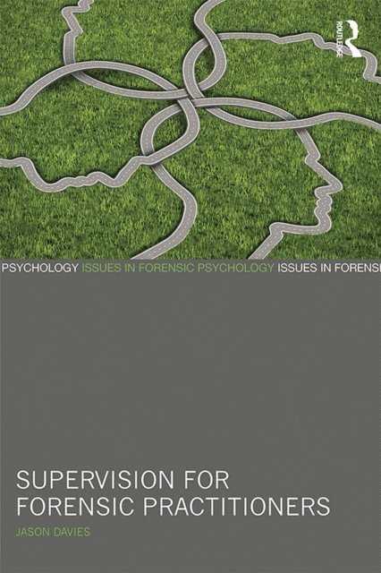 Jason Davies - Supervision for Forensic Practitioners, E-bok