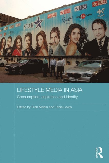 Tania Lewis, Fran Martin - Lifestyle Media in Asia, E-bok