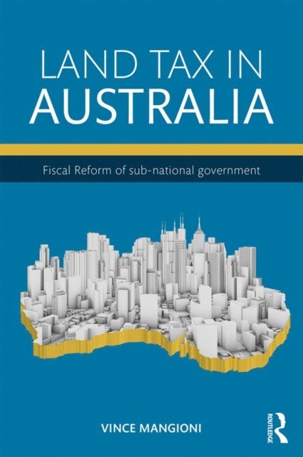 Vince Mangioni - Land Tax in Australia, E-bok
