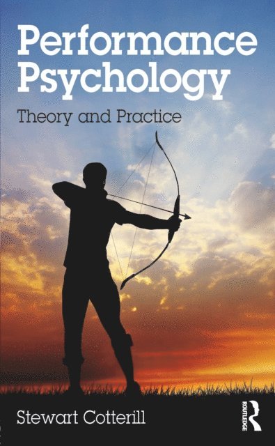 Stewart Cotterill - Performance Psychology, E-bok