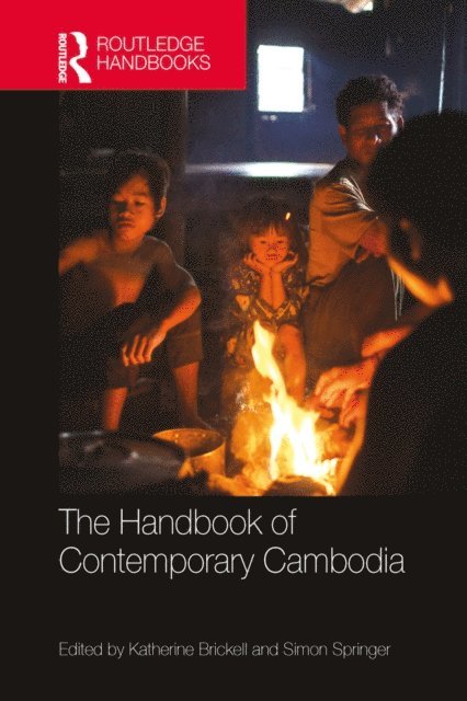Simon Springer, Katherine Brickell - Handbook of Contemporary Cambodia, E-bok