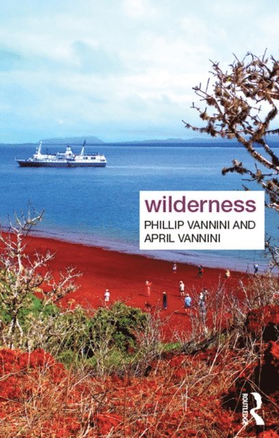 April Vannini, Phillip Vannini - Wilderness, E-bok