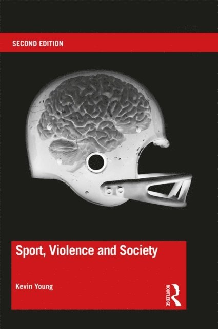 Kevin Young - Sport, Violence and Society, E-bok