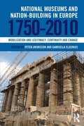 National Museums and Nation-building in Europe 1750-2010