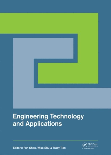 Tracy Tian, Wise Shu, Fun Shao - Engineering Technology and Applications, E-bok