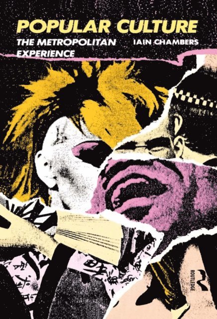Iain Chambers - Popular Culture, E-bok