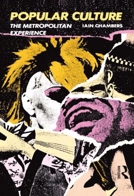Iain Chambers - Popular Culture, E-bok