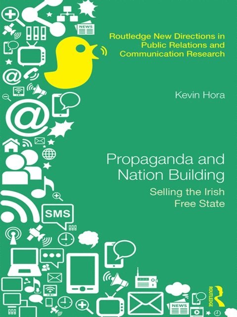 Kevin Hora - Propaganda and Nation Building, E-bok
