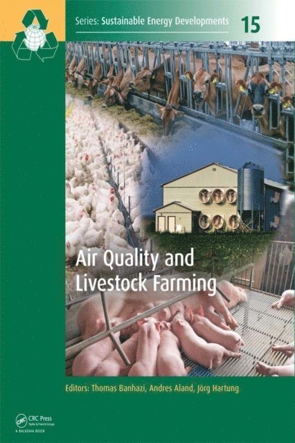 Jorg Hartung, Andres Aland, Thomas Banhazi - Air Quality and Livestock Farming, E-bok