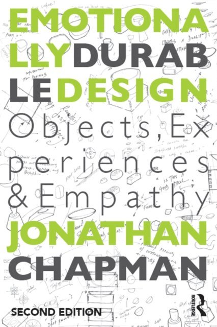 Jonathan Chapman - Emotionally Durable Design, E-bok