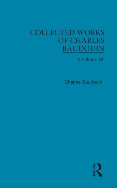 Charles Baudouin - Collected Works of Charles Baudouin, E-bok