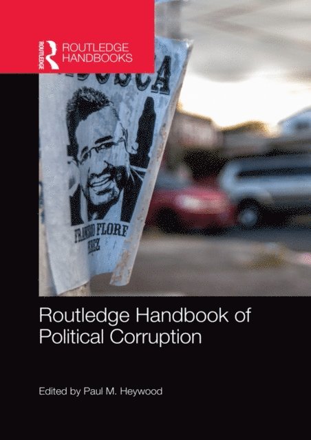 Paul M. Heywood - Routledge Handbook of Political Corruption, E-bok
