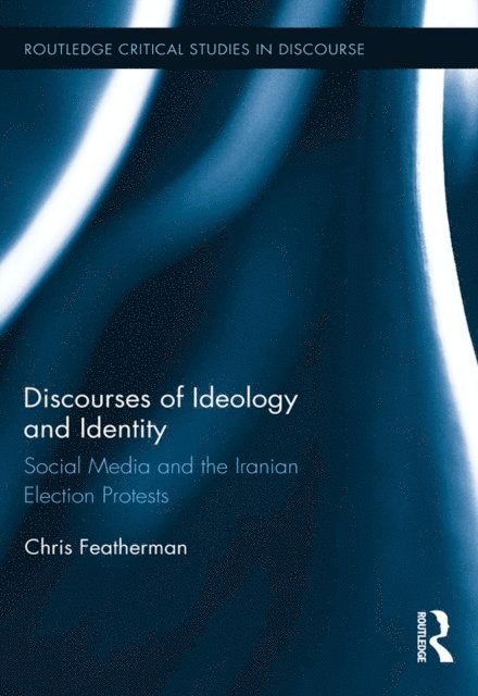 Chris Featherman - Discourses of Ideology and Identity, E-bok