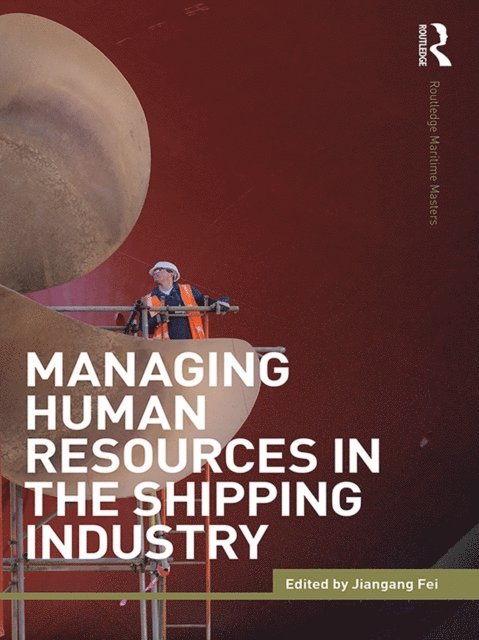 Jiangang Fei - Managing Human Resources in the Shipping Industry, E-bok