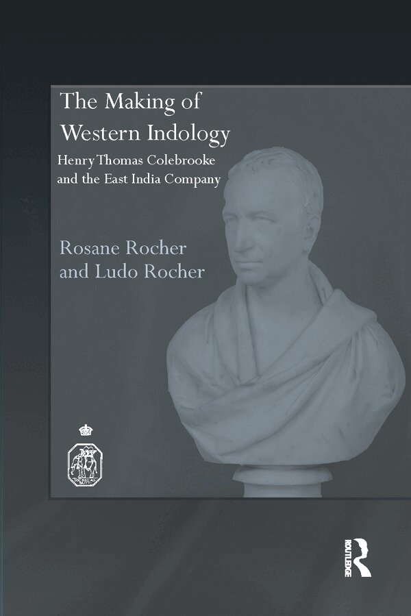 Rosane Rocher, Ludo Rocher - Making of Western Indology, E-bok