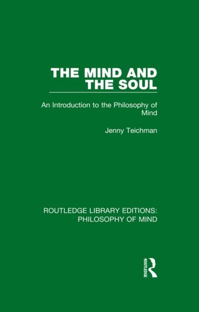 Jenny Teichman - Mind and the Soul, E-bok