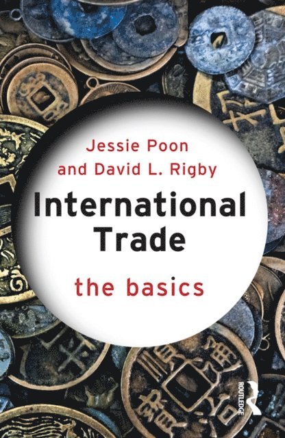 David L. Rigby, Jessie Poon - International Trade, E-bok. Tillgänglighet: Lägg i varukorg