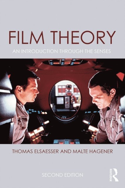 Malte Hagener, Thomas Elsaesser - Film Theory, E-bok