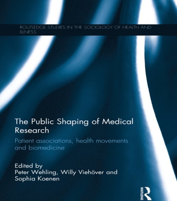 Sophia Koenen, Willy Viehover, Peter Wehling - Public Shaping of Medical Research, E-bok