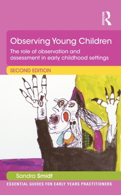 Sandra Smidt - Observing Young Children, E-bok