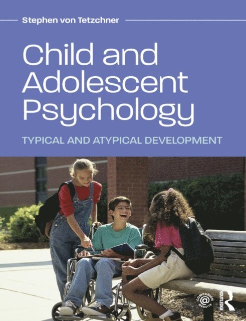 Stephen von Tetzchner - Child and Adolescent Psychology, E-bok