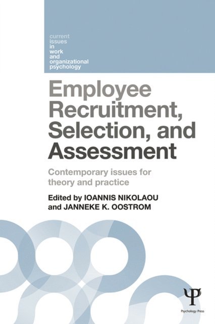 Janneke K. Oostrom, Ioannis Nikolaou - Employee Recruitment, Selection, and Assessment, E-bok
