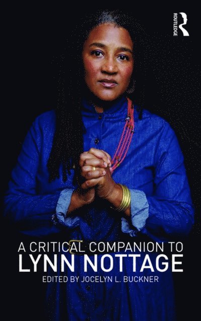 Jocelyn L. Buckner - Critical Companion to Lynn Nottage, E-bok