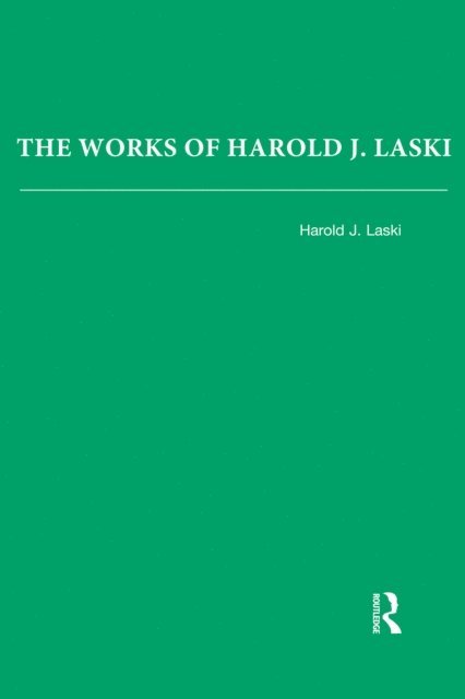 Harold Laski - Works of Harold J. Laski, E-bok