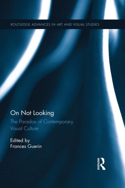 Frances Guerin - On Not Looking, E-bok