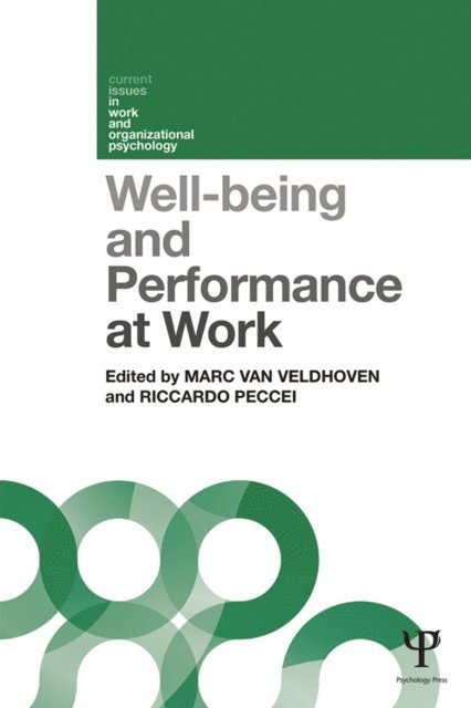 Riccardo Peccei, Marc van Veldhoven - Well-being and Performance at Work, E-bok