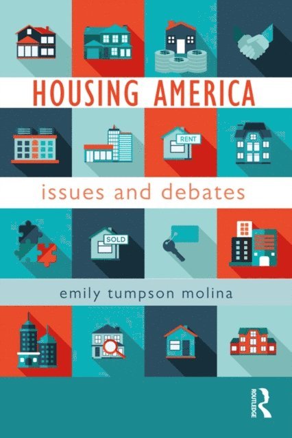Emily Tumpson Molina - Housing America, E-bok