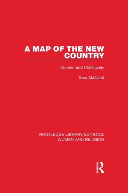 Sara Maitland - Map of the New Country, E-bok