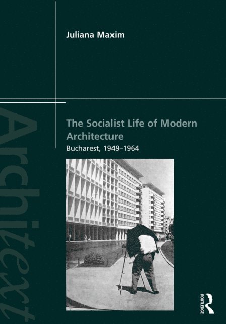 Juliana Maxim - Socialist Life of Modern Architecture, E-bok. Tillgänglighet: Lägg i varukorg