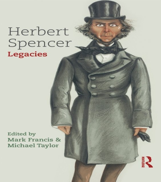 Michael Taylor, Mark Francis - Herbert Spencer: Legacies, E-bok