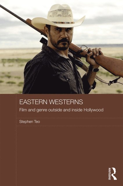 Stephen Teo - Eastern Westerns, E-bok
