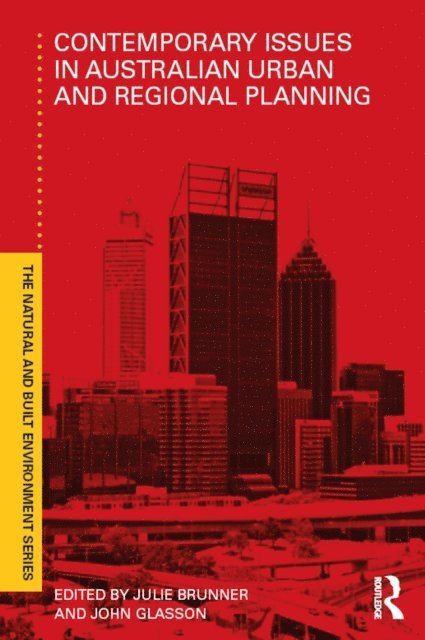 John Glasson, Julie Brunner - Contemporary Issues in Australian Urban and Regional Planning, E-bok