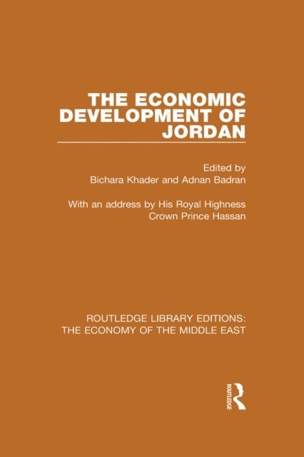 Adnan Badran, Bichara Khader - Economic Development of Jordan (RLE Economy of Middle East), E-bok
