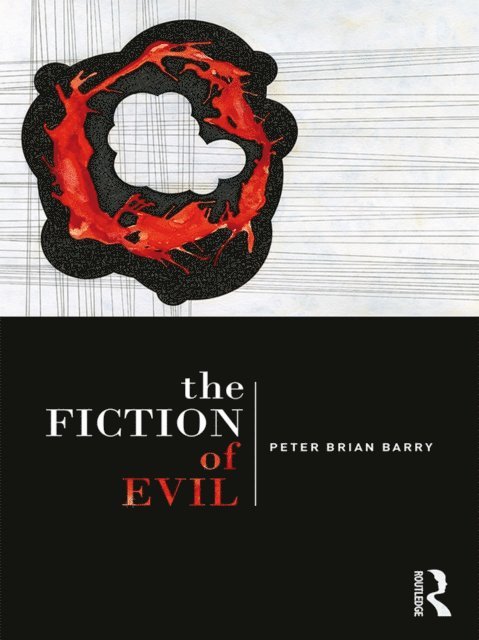 Peter Brian Barry - Fiction of Evil, E-bok