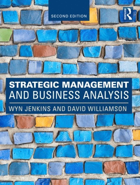 Dave Williamson, Wyn Jenkins - Strategic Management and Business Analysis, E-bok