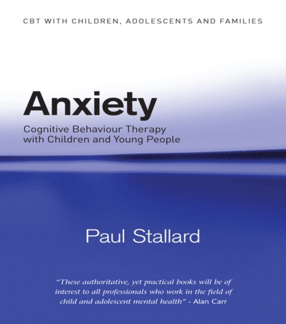 Paul Stallard - Anxiety, E-bok