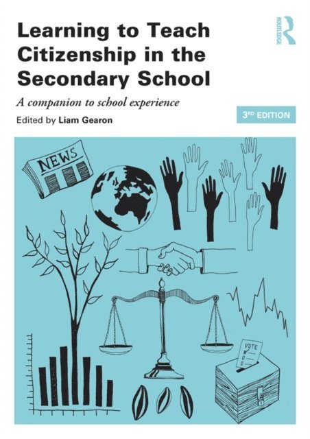 Liam Gearon - Learning to Teach Citizenship in the Secondary School, E-bok