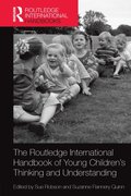 Routledge International Handbook of Young Children's Thinking and Understanding