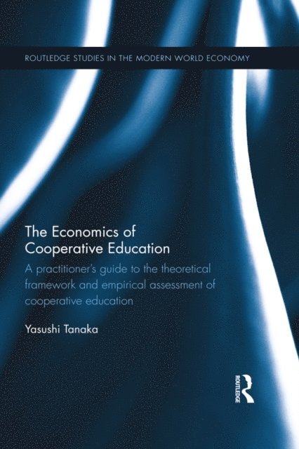 Yasushi Tanaka - Economics of Cooperative Education, E-bok