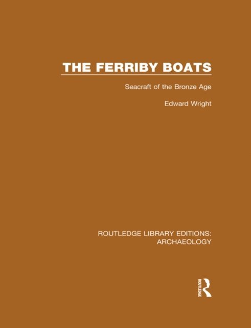 Edward Wright - Ferriby Boats, E-bok