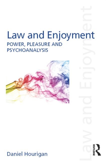 Daniel Hourigan - Law and Enjoyment, E-bok