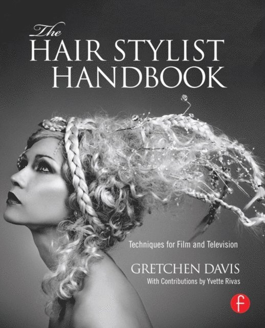 Gretchen Davis - Hair Stylist Handbook, E-bok