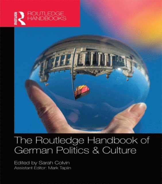 Sarah Colvin - Routledge Handbook of German Politics & Culture, E-bok
