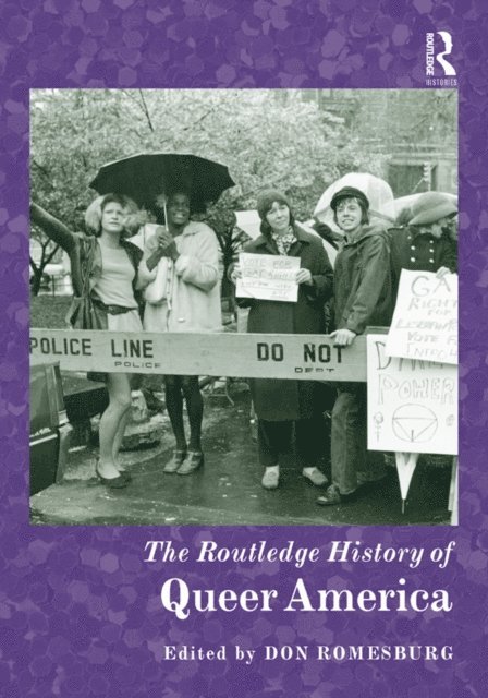 Don Romesburg - Routledge History of Queer America, E-bok