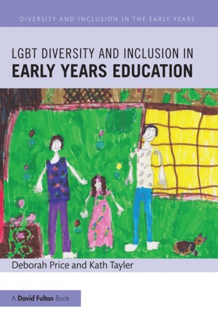 Kath Tayler, Deborah Price - LGBT Diversity and Inclusion in Early Years Education, E-bok